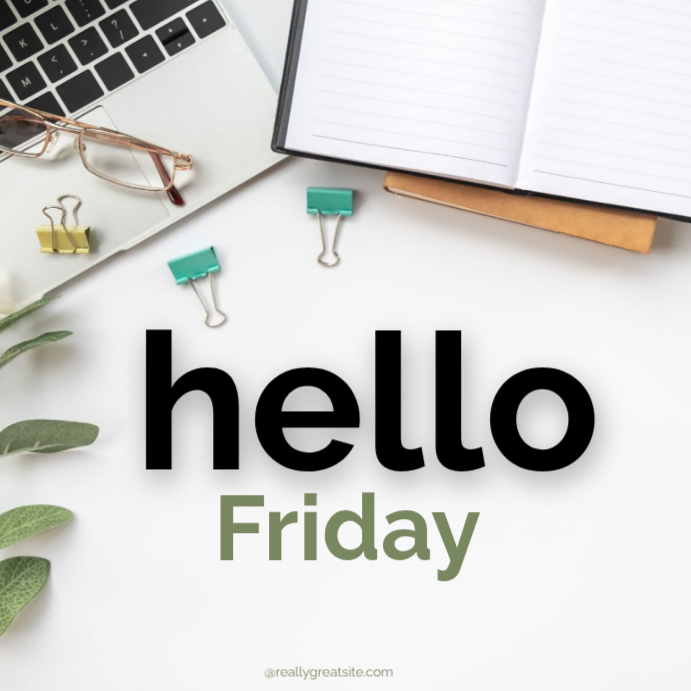 White Hello Friday Instagram Ad Template | PosterMyWall