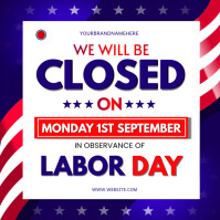 White Labor Day Closure Announcement Square Template