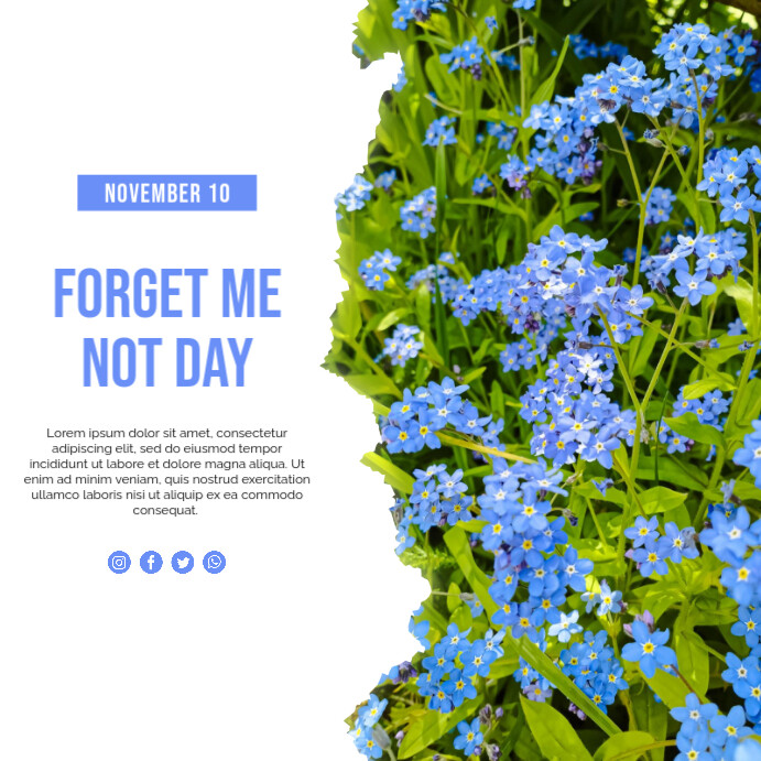 White Modern & Minimal Nov 10 - Forget Me Not Day Instagram Post template