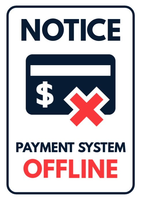 White Modern & Minimal Payment System Offline Not Working Out Of Order Operation Signage A4 template