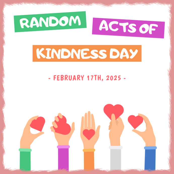 White Modern & Minimal Random Acts Of Kindness Day Pos Instagram template