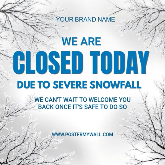 Copy of White Modern & Minimal Snow Day Alert - Closed Notice For Snow ...