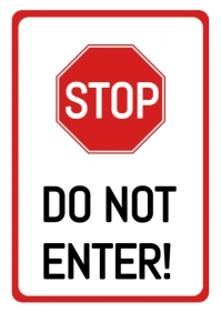 White Modern & Minimal Stop Do Not Enter Sign A3 template