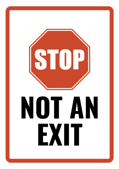 White Modern & Minimal Stop No Exit Sign Poster  A2 template