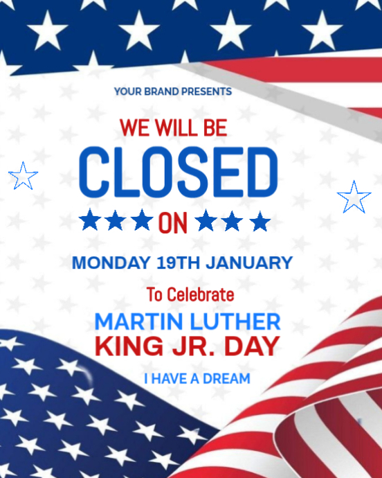 Martin Luther King Jr. Day Closure Template | PosterMyWall