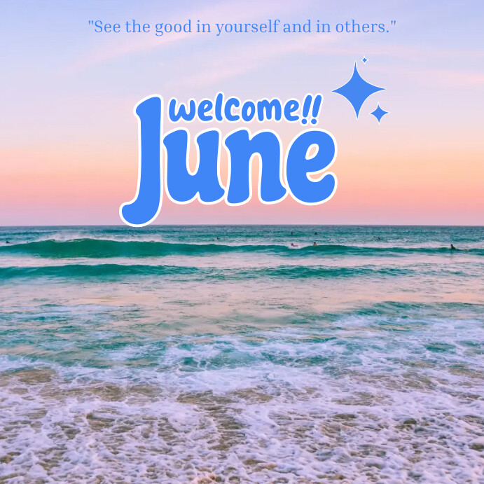White Modern Welcome June instagram Post Template | PosterMyWall