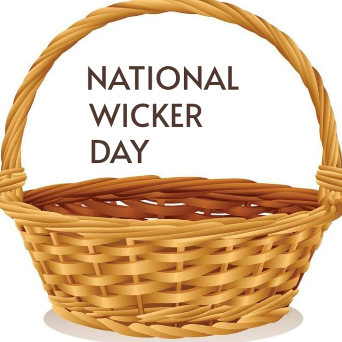 National Wicker Day Template | PosterMyWall