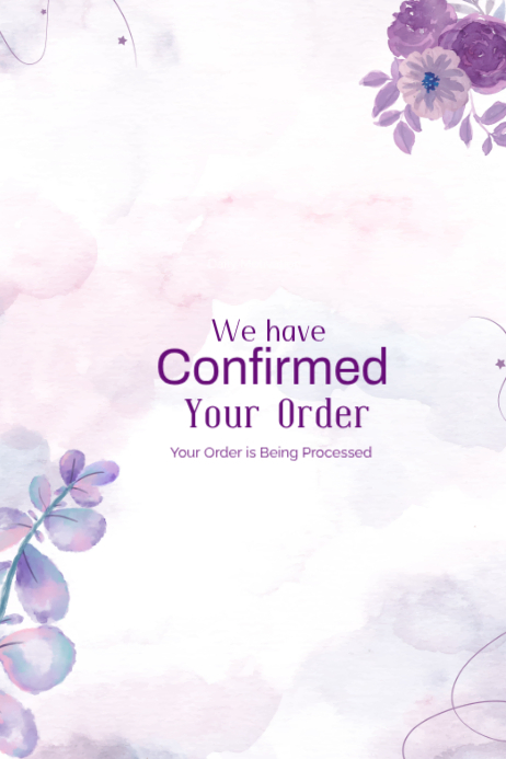 Order Confirmation Posters Template | PosterMyWall