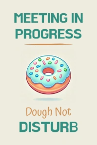 White Pastel Meeting In Progress Do Not Disturb Poster Póster template