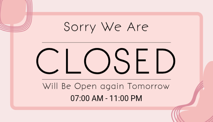 White Pastel We're Closed For Today Open Again Tomorrow Blog Header ...