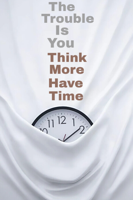 Copy of White Poster Quote On Time Strategies | PosterMyWall