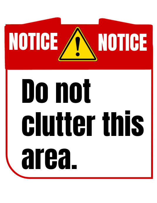 White Professional Do Not Clutter This Area N Flyer (US Letter) template