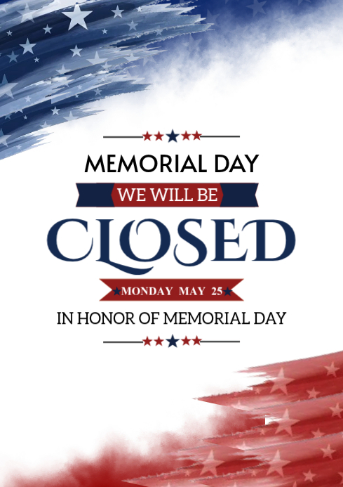 Memorial Day Closure Notice A4 Template | PosterMyWall