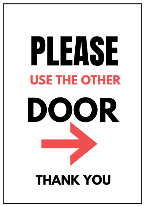 Copy of White Professional Please Use The Other Door A4 | PosterMyWall