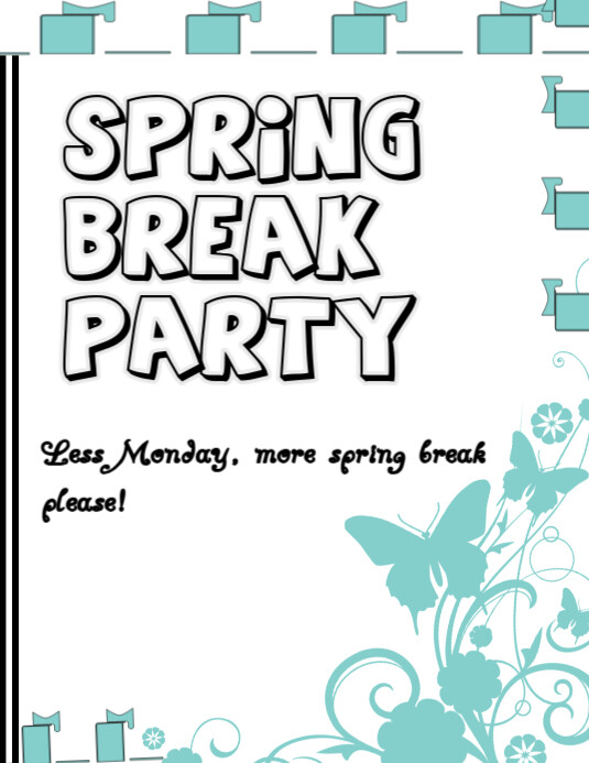Copy of White Professional Spring Break Flyer (us Letter) | PosterMyWall