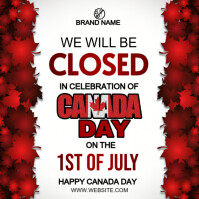 White Professional We Will Be Closed Canada Day  Instagram Post template