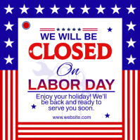 White Professional We Will Be Closed On Labor Day Instagram Post template