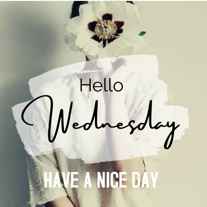 white soft hello wednesday template | PosterMyWall