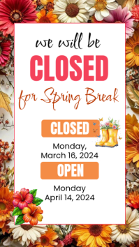 White Spring Break Closure Announcement Instagram Story template