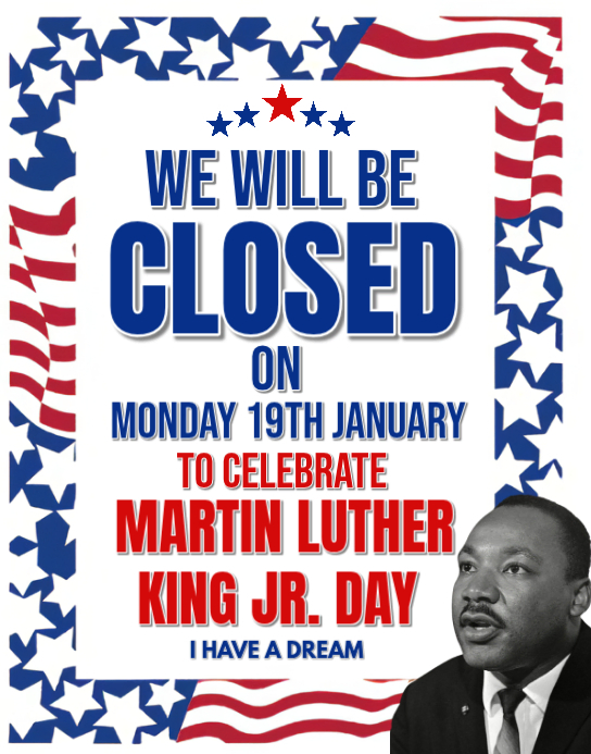 Martin Luther King Jr. Day Closure Template | PosterMyWall