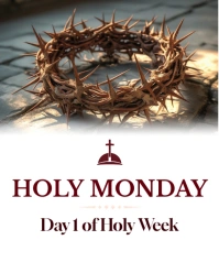 White Typographic Day 1 Of Holy Week Holy Monday Catholic Lent Palm Sunday Poster Flyer Post Faceboo Instagram Portrait template