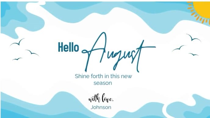 White Typographic Hello August 2025 Video Digital Display (16:9) template
