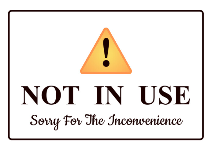 White Typographic Not In Use Out Of Order Not Working Not Operational ...