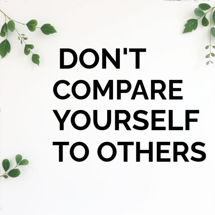 White Typographic Quote About Compare Yourself Instagram Post template
