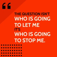 Who is Going to Stop me Template Square (1:1)
