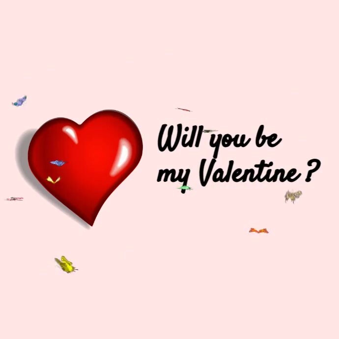 Will you be my valentine? Template PosterMyWall Will you be my valentine? Template PosterMyWall