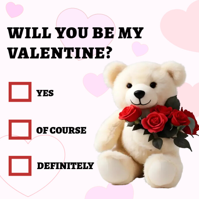 Will you be my valentine proposal card Template PosterMyWall