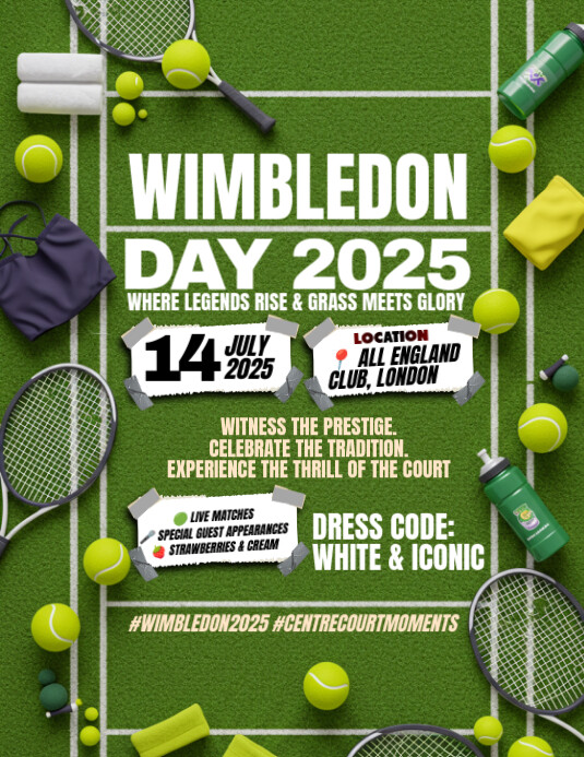 WIMBLEDON DAY 2025: WHERE LEGENDS RISE & GRASS MEETS GLORY Flyer (US Letter) template