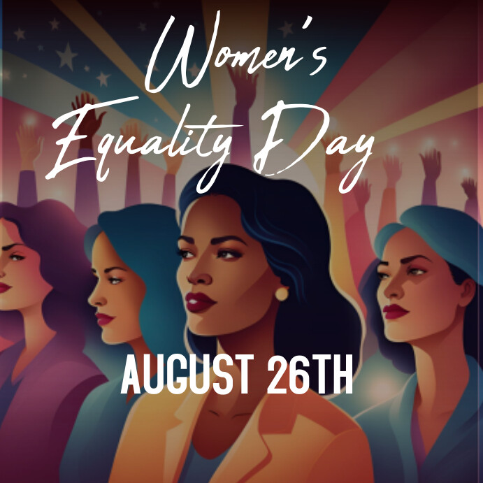 Women's equality day Template | PosterMyWall