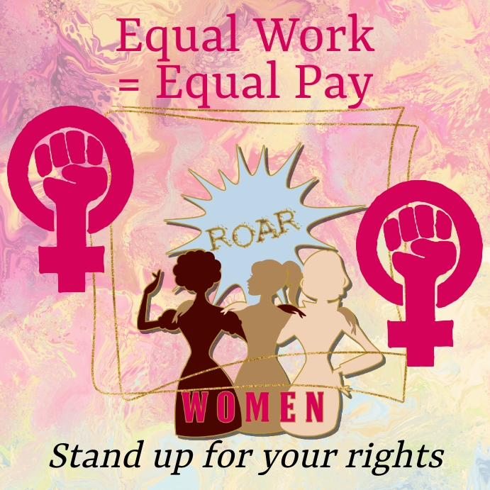 Copy of Women's Rights Equal Pay PosterMyWall