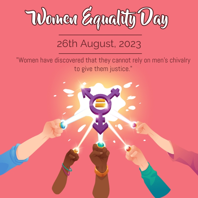 women equality day,women equality celebration Template | PosterMyWall
