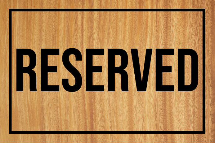 Reserved Sign Template