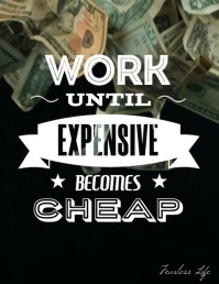 Work until expensive becomes cheap video ad Flyer (US Letter) template