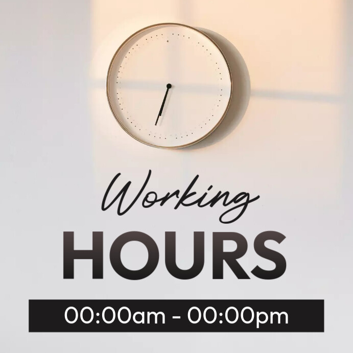 Working hours Template | PosterMyWall