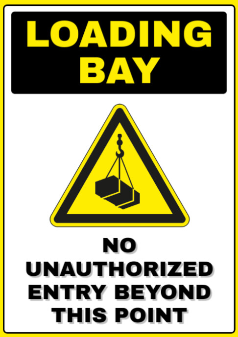 Workshop Loading Bay Sign Template | PosterMyWall