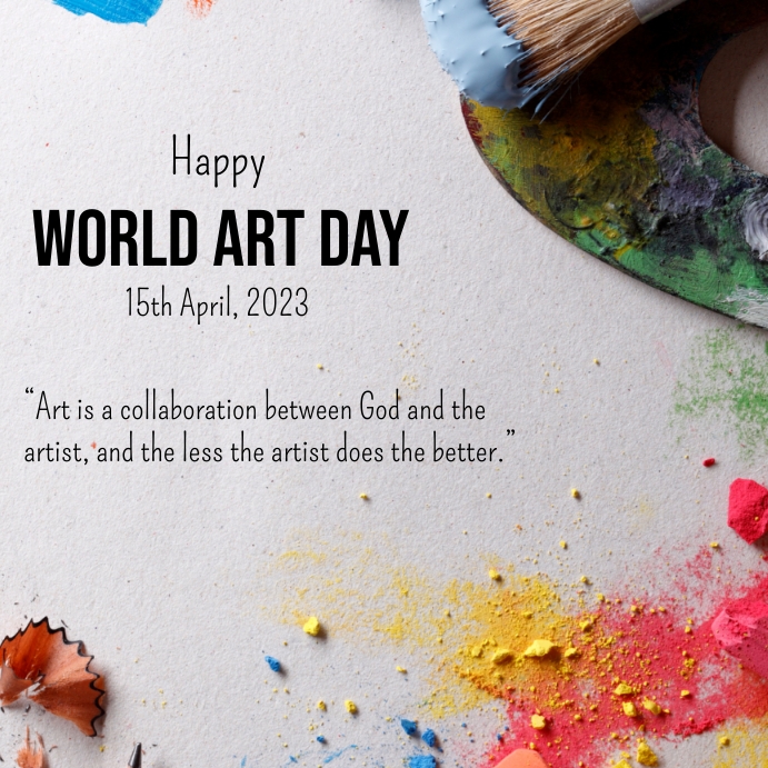 world art day,art day celebration Template PosterMyWall World Art Day 2025