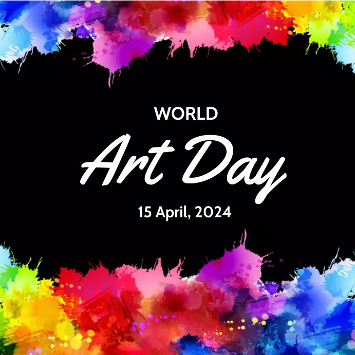 World Art Day Template PosterMyWall World Art Day 2025