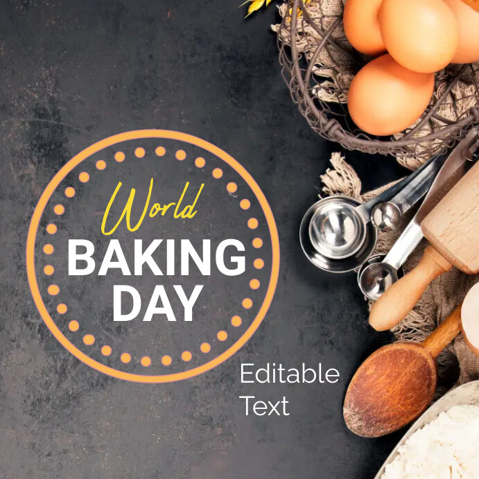 Baking World WORLD BAKING DAY Template | PosterMyWall