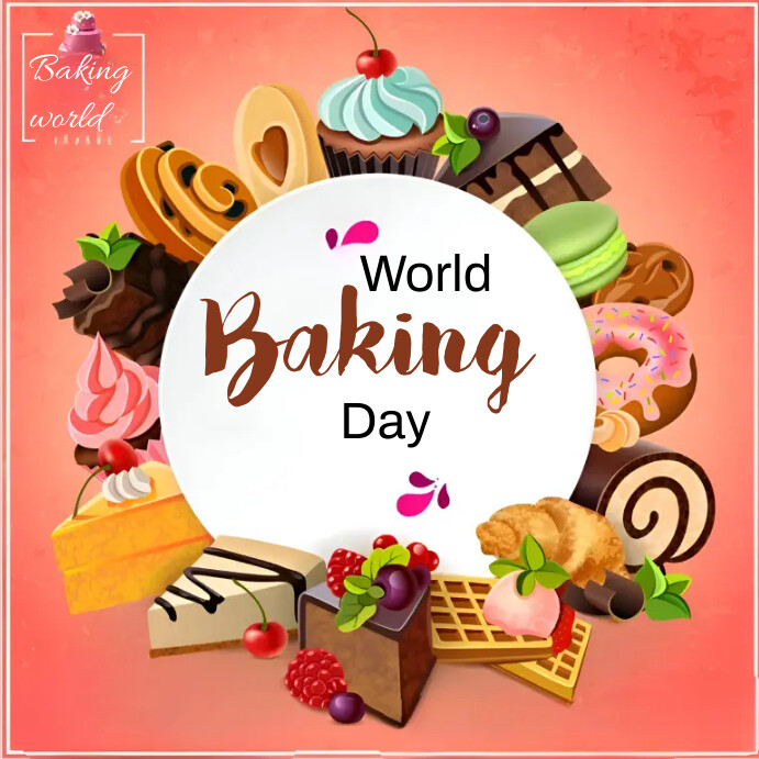 Baking World World Baking Day Flyer Template | PosterMyWall