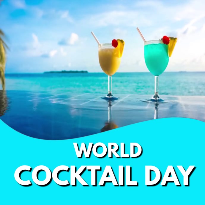 world cocktail day Template PosterMyWall