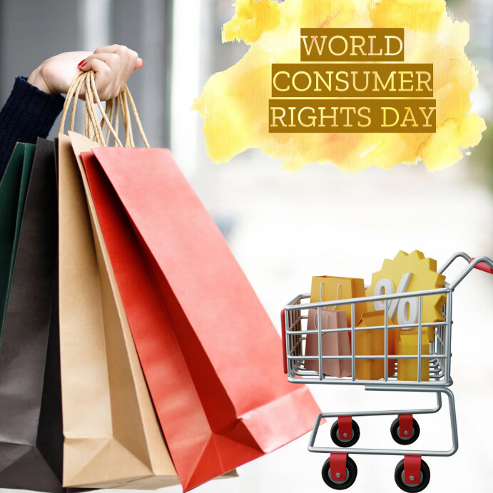 World Consumer Rights Day Template | PosterMyWall