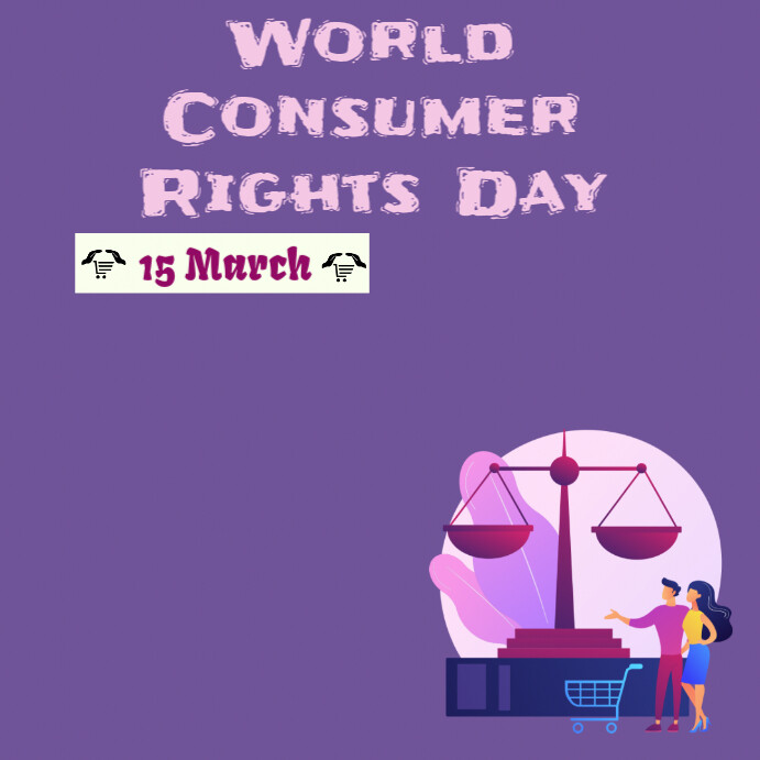 World Consumer Rights Day Template | PosterMyWall