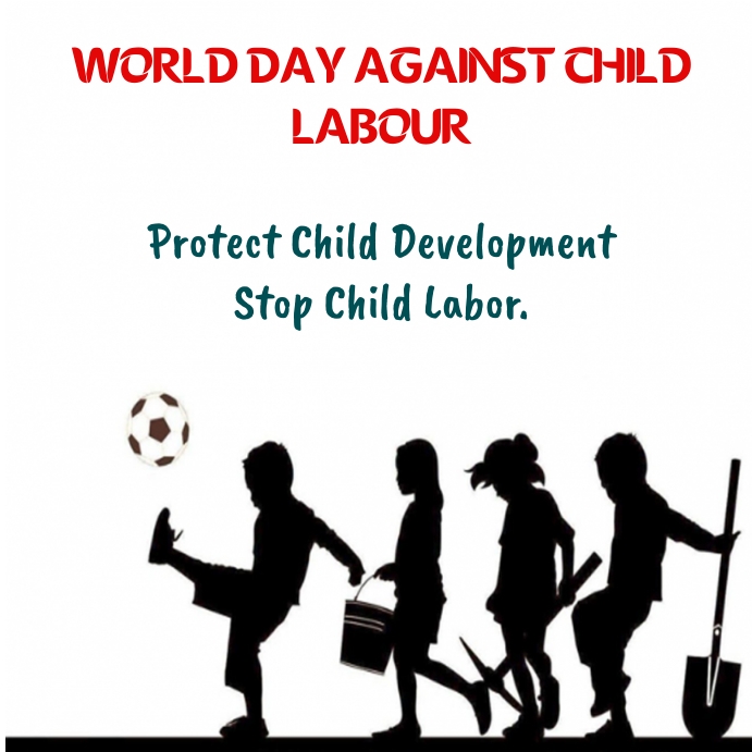 World Day Against Child Labour Child Labour Template Postermywall World Day Against Child Labour Child Labour Template Postermywall