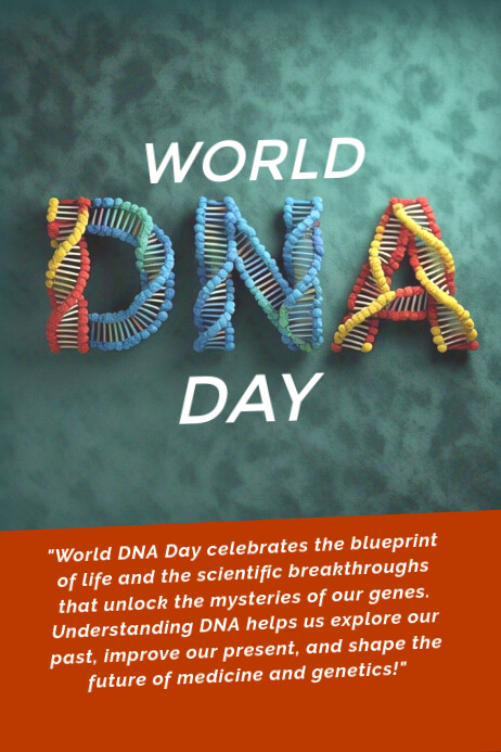Dna Poster Examples World DNA day Template | PosterMyWall