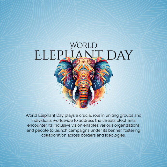Plantilla de World Elephant Day Instagram Post | PosterMyWall