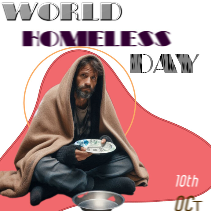 World Homeless Day Template | PosterMyWall